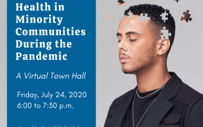 Mental Health in Minority Communities During the Pandemic – Virtual Town Hall